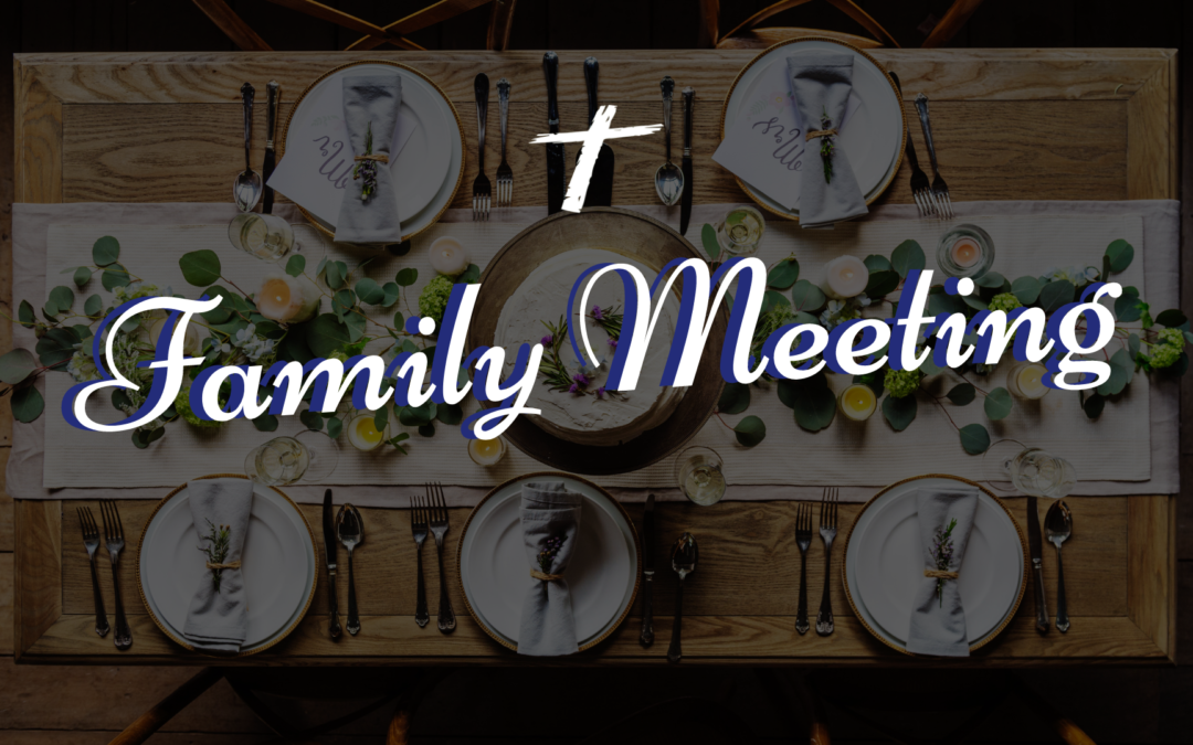 Family Meeting