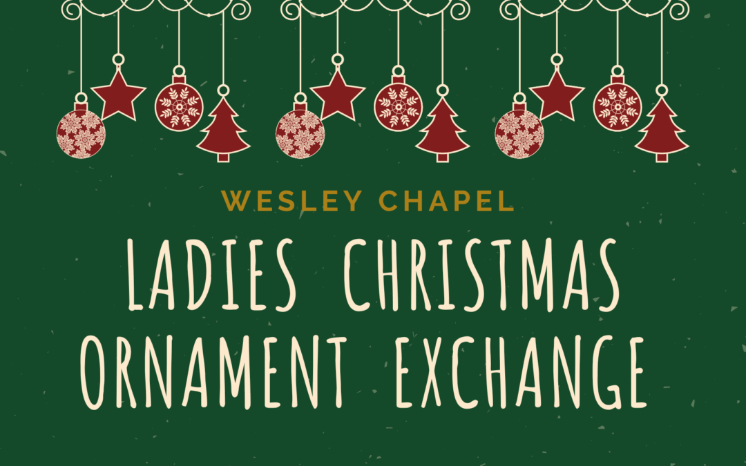 KBC Wesley Chapel Ladies Christmas Ornament Exchange