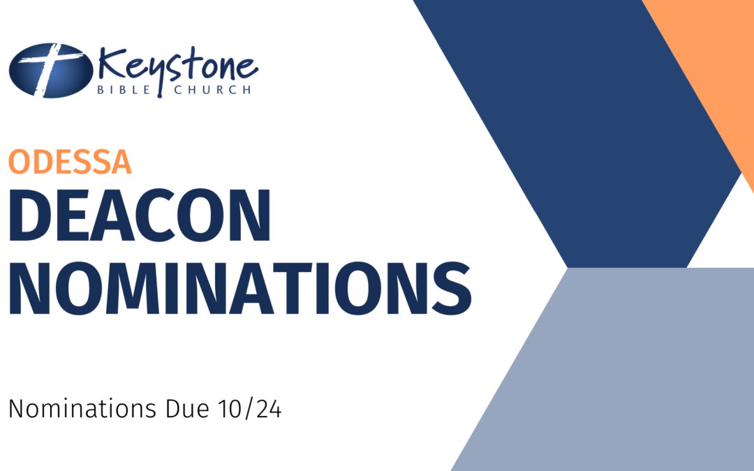 KBC Odessa Deacon Nominations