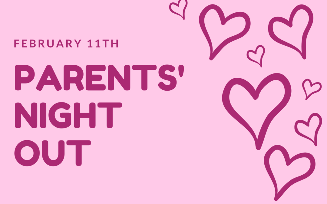 Keystone Kids: Parents’ Night Out!