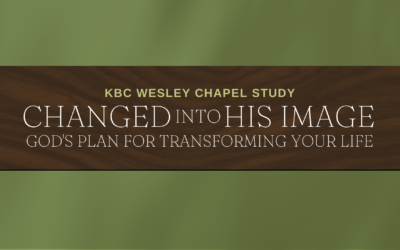 KBC Wesley Chapel Study: Changed Into His Image