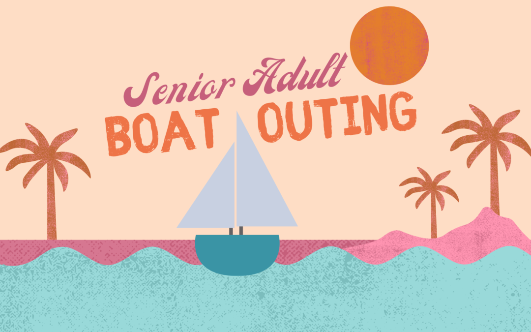 Keystone Senior Adults: Boat Outing