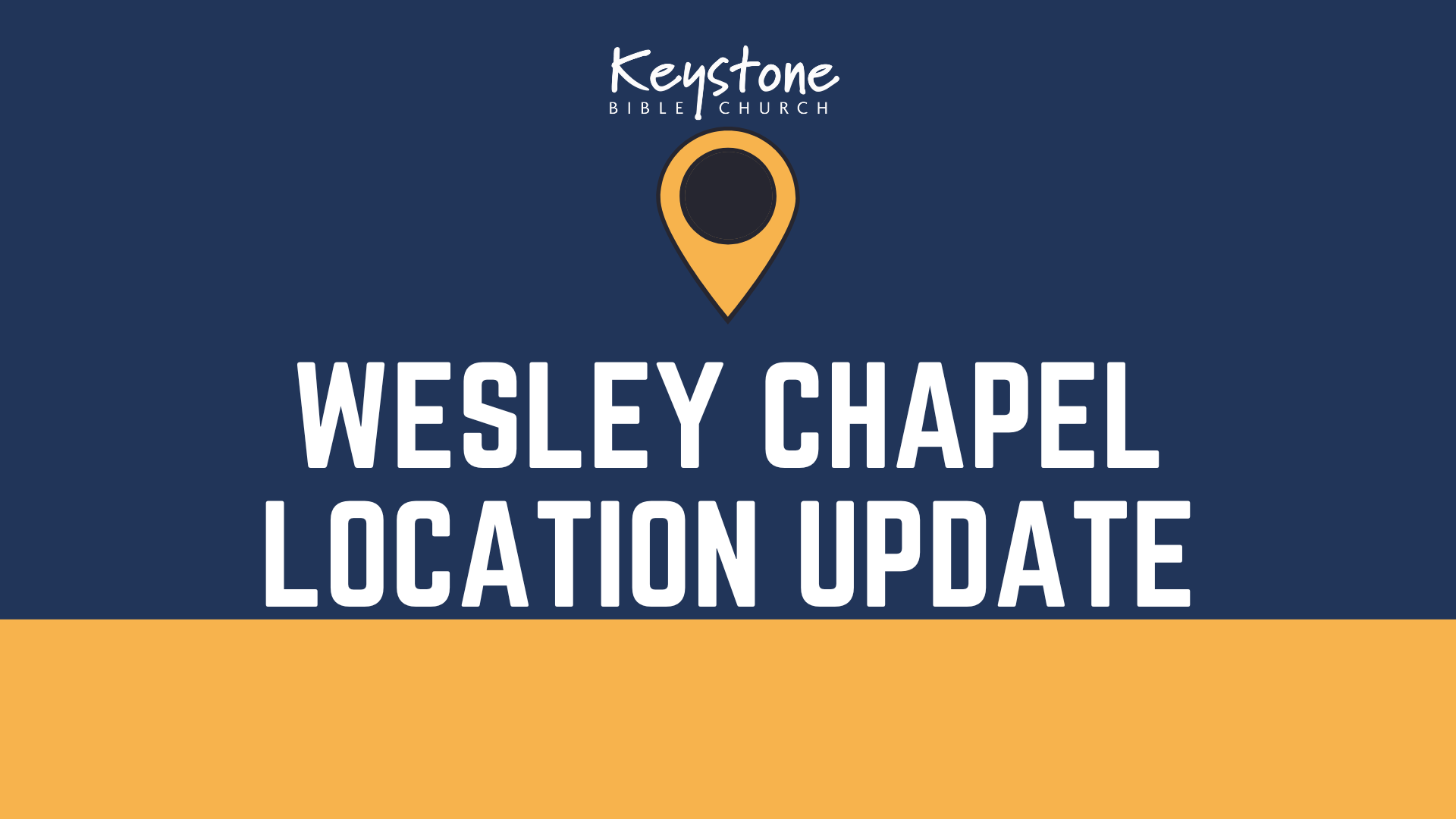 Wesley Chapel Location Update