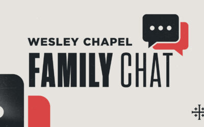 KBC Wesley Chapel Family Chat