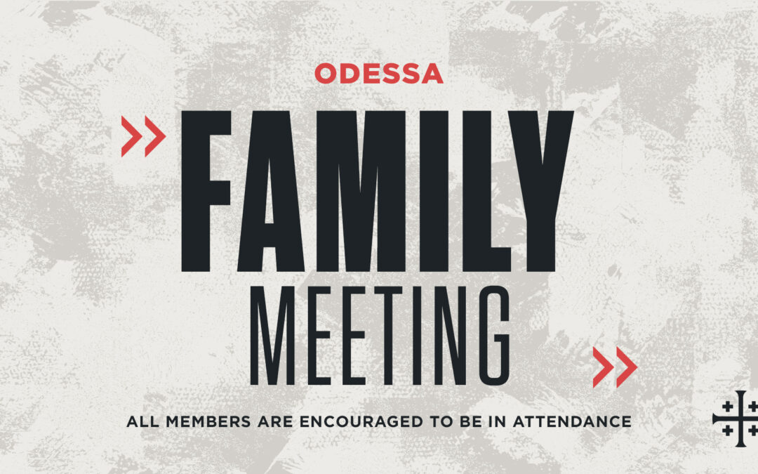 KBC Odessa Family Meeting