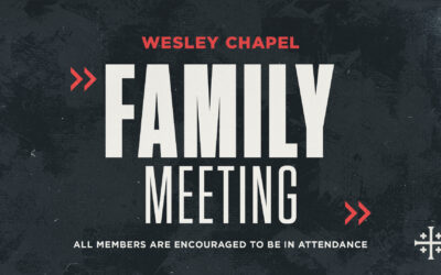 KBC Wesley Chapel Family Meeting