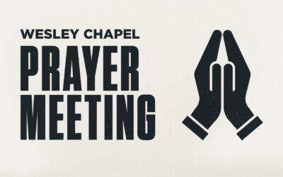 KBC Wesley Chapel Prayer Meeting