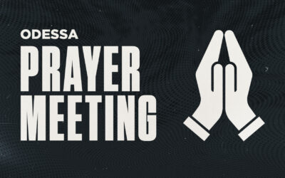 KBC Odessa Prayer Meeting