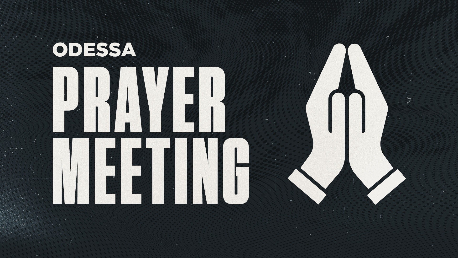 KBC_Prayer_Meetings Odessa web