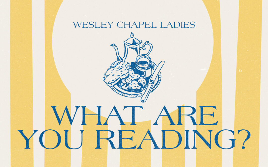 KBC Wesley Chapel Ladies “What Are You Reading?” Brunch